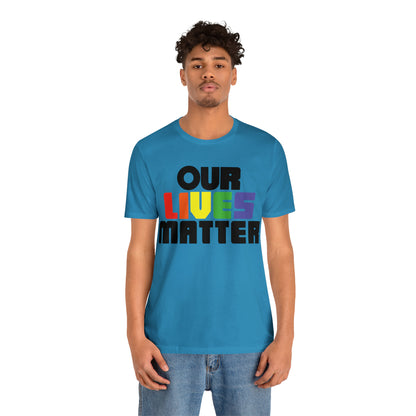 Our lives matter T-Shirt