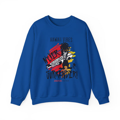 Hawaii Vibe Never Surrender Crewneck Sweatshirt