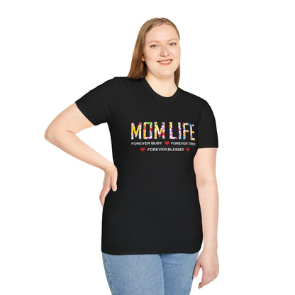 Mom Life forever blessed T-Shirt