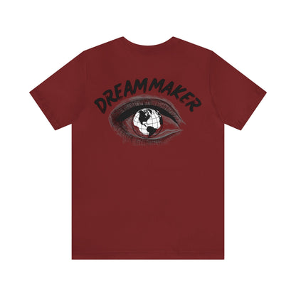 Dream Maker all in the Eyes T-Shirt