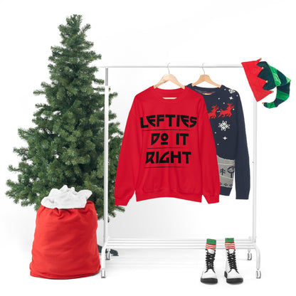 Lefties do it Right Crewneck Sweatshirt