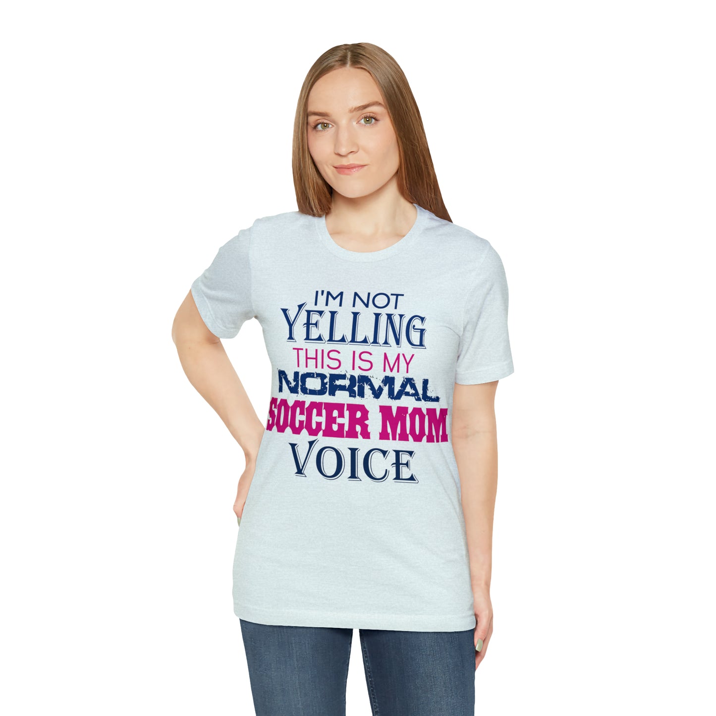 I'm not yelling I'm a normal soccer mom T-Shirt