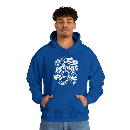 Do what brings you Joy Hoodie