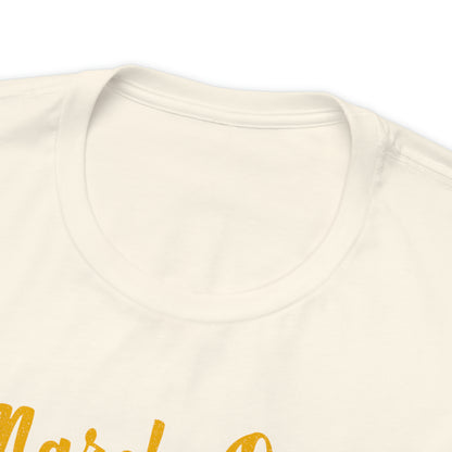 March Queen T-Shirt