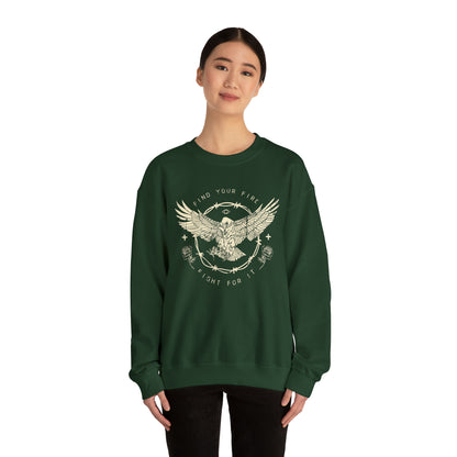 Find your fire and fight it Crewneck Sweatshirt