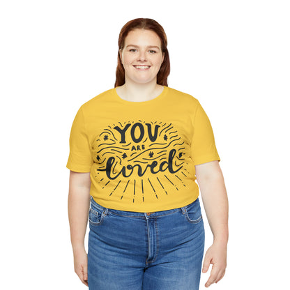 You are loved T-Shirt