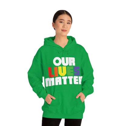 Our lives matter Hoodie