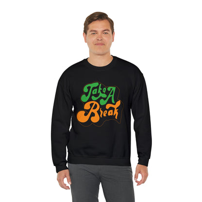 Take a break Crewneck Sweatshirt