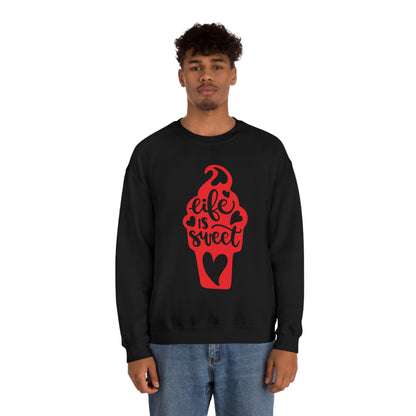 Life_is_sweet Crewneck Sweatshirt