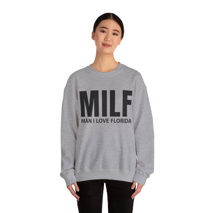 MILF  Man I love Florida Crewneck Sweatshirt