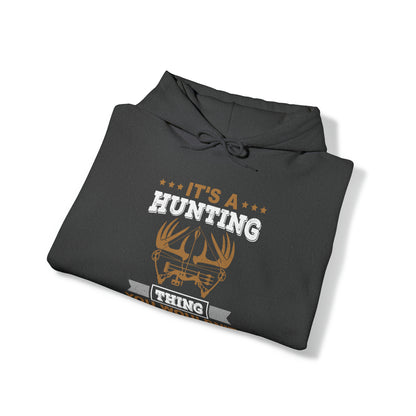 You wouldn't understand is a hunting thing Hoodie