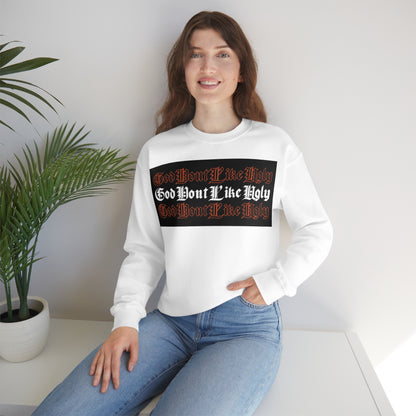 God Don't Like Ugly Crewneck Sweatshirt