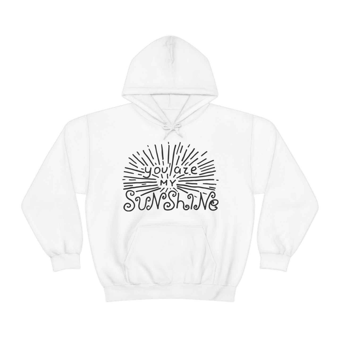 You are my sunshine Hoodie