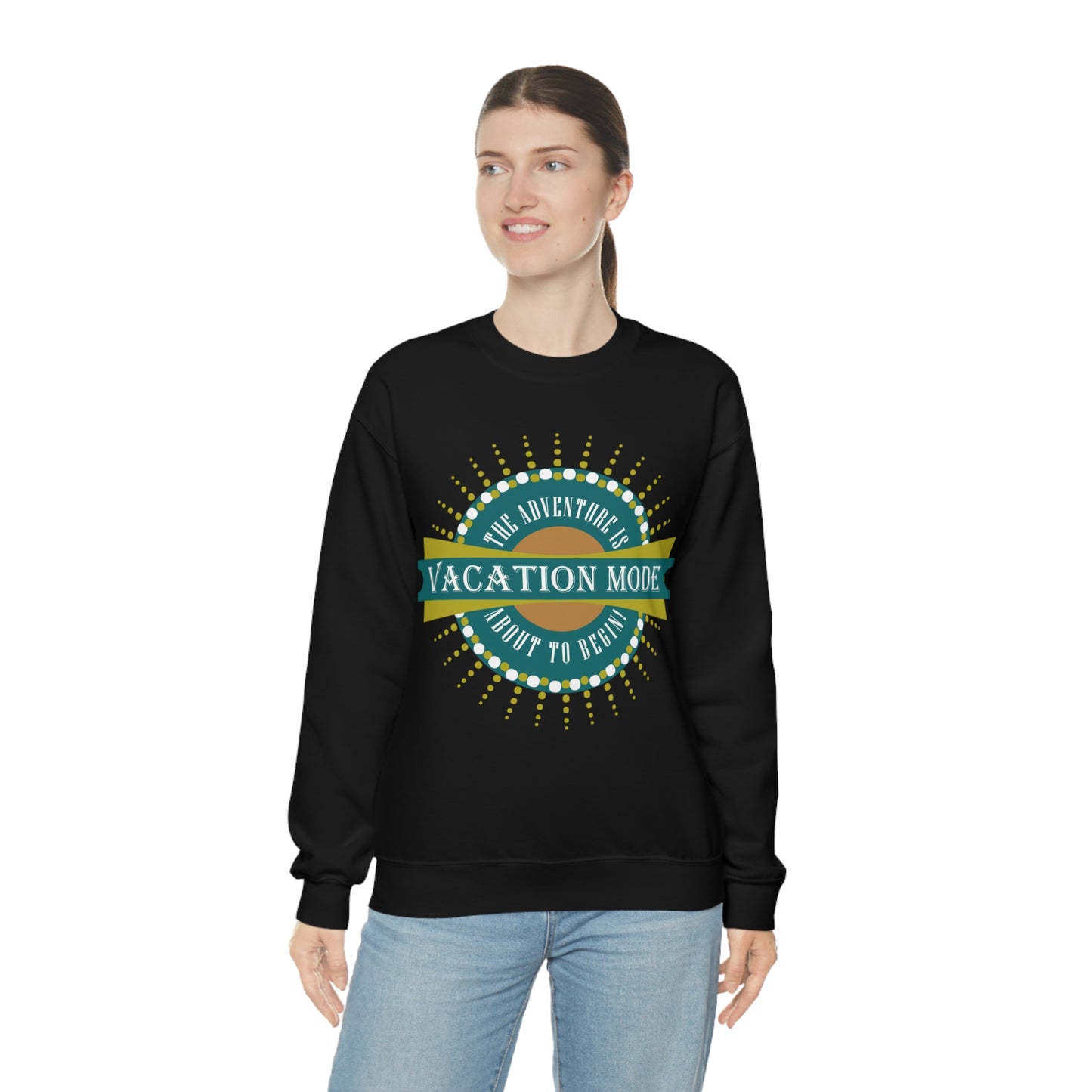 Vacation Mode The Adventure Is About To Begin Crewneck Sweatshirt