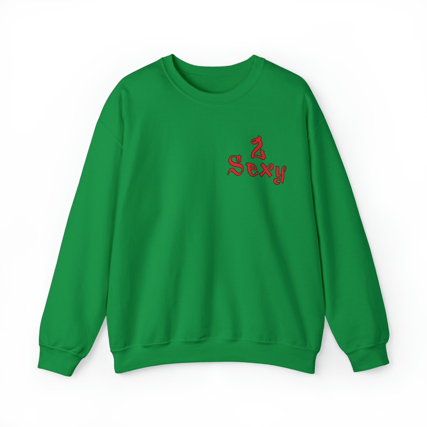 2_Sexy chick Crewneck Sweatshirt