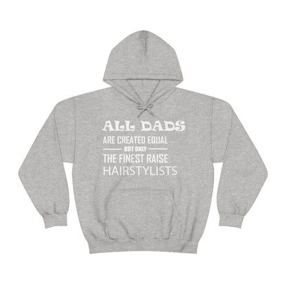 Dads Raise Hairstylist Hoodie