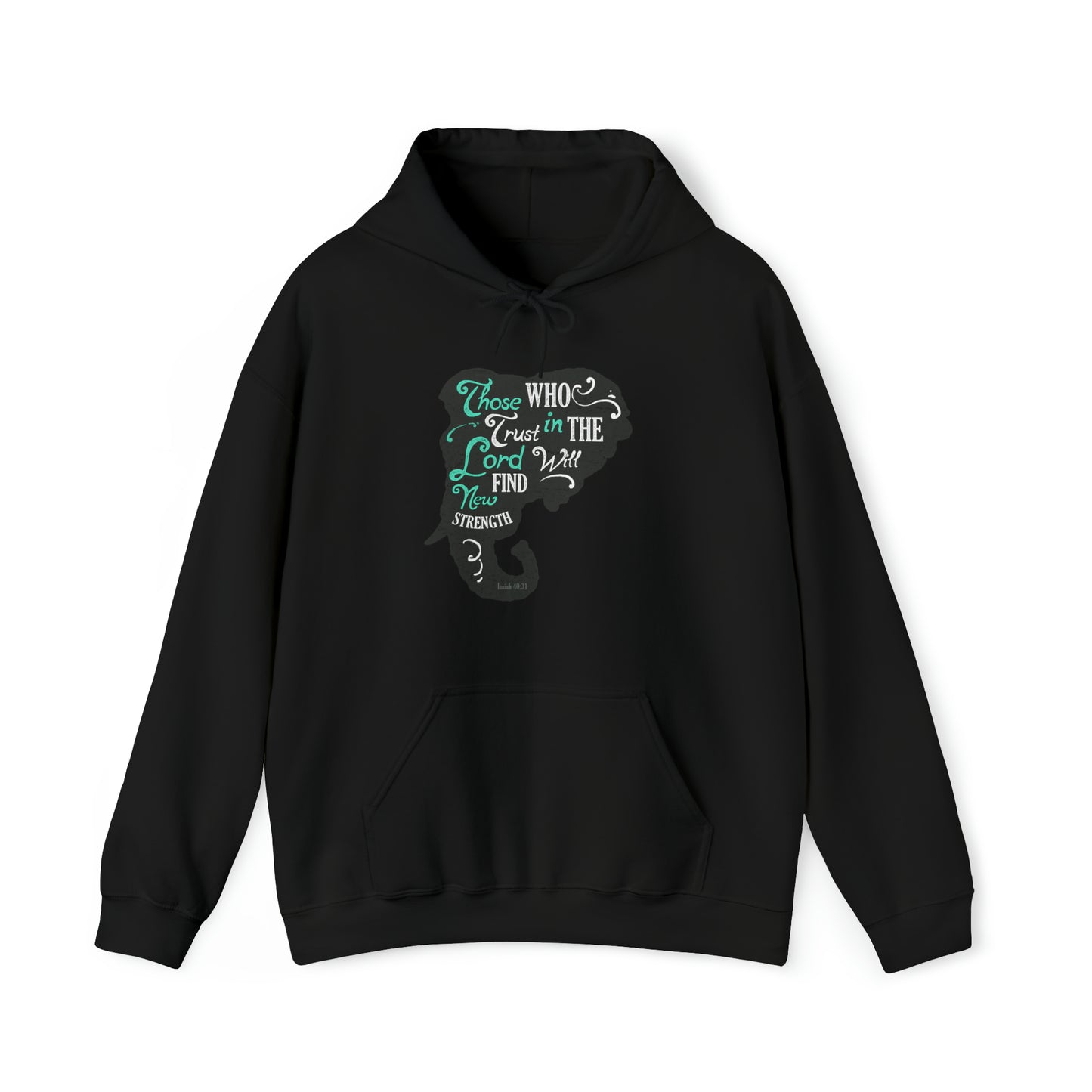 Trust In The Lord Hoodie