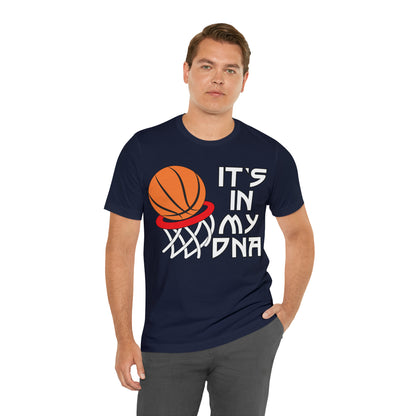 Basketball is in my DNA T-Shirt