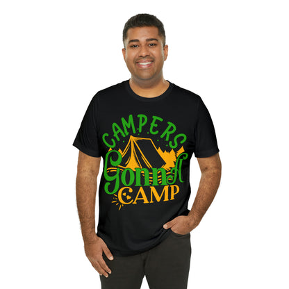 Campers Gonna Camp T-Shirt