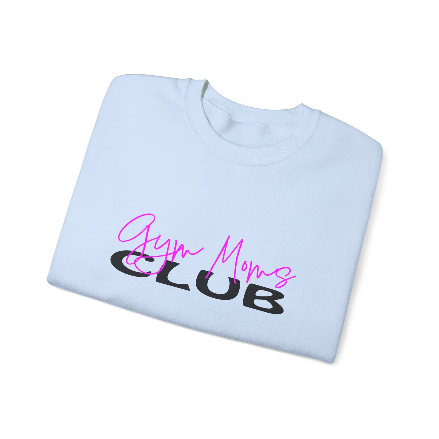 Gym Moms Club Crewneck Sweatshirt