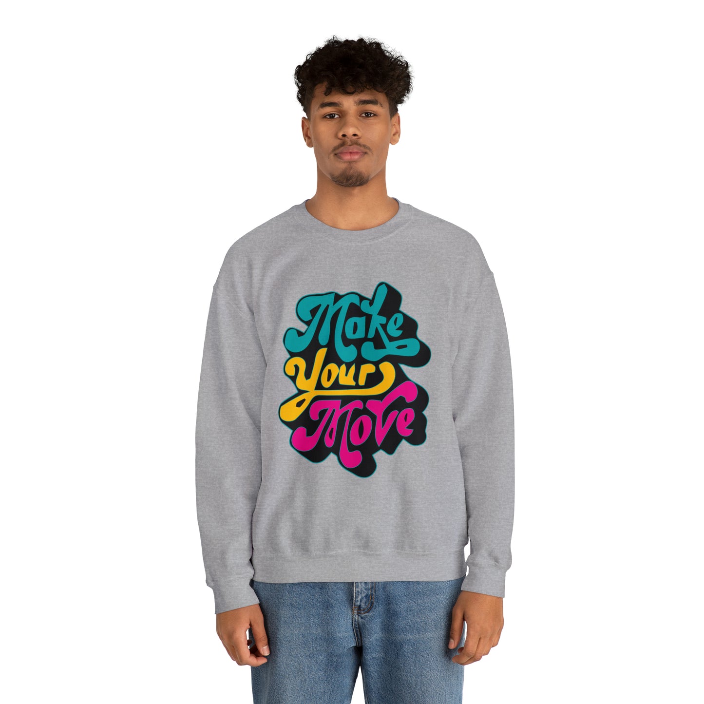 Make your move Crewneck Sweatshirt