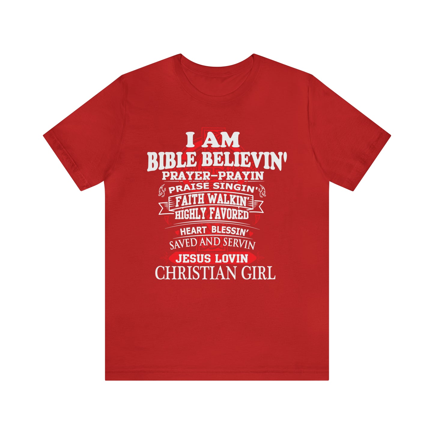 I Am a Christian Girl T-Shirt