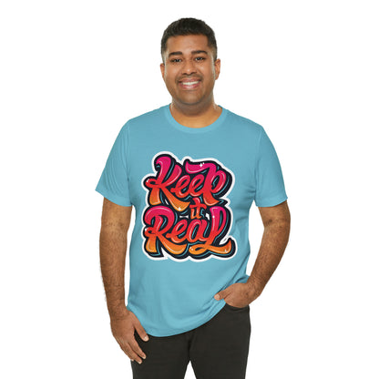 Keep it real colorful graffiti logo T-Shirt