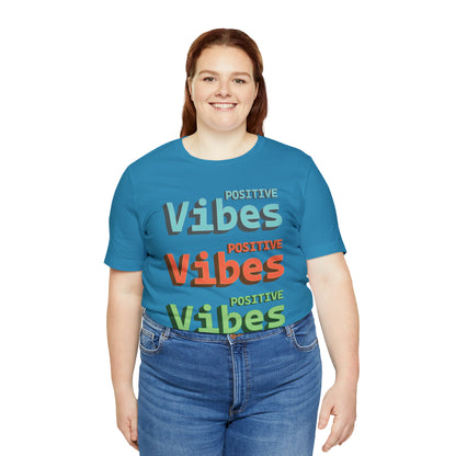 Positive Vibes T-Shirt