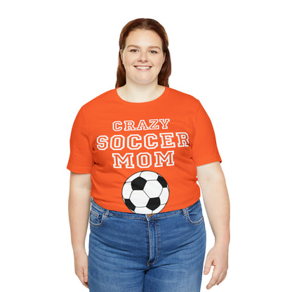 Crazy soccer mom T-Shirt