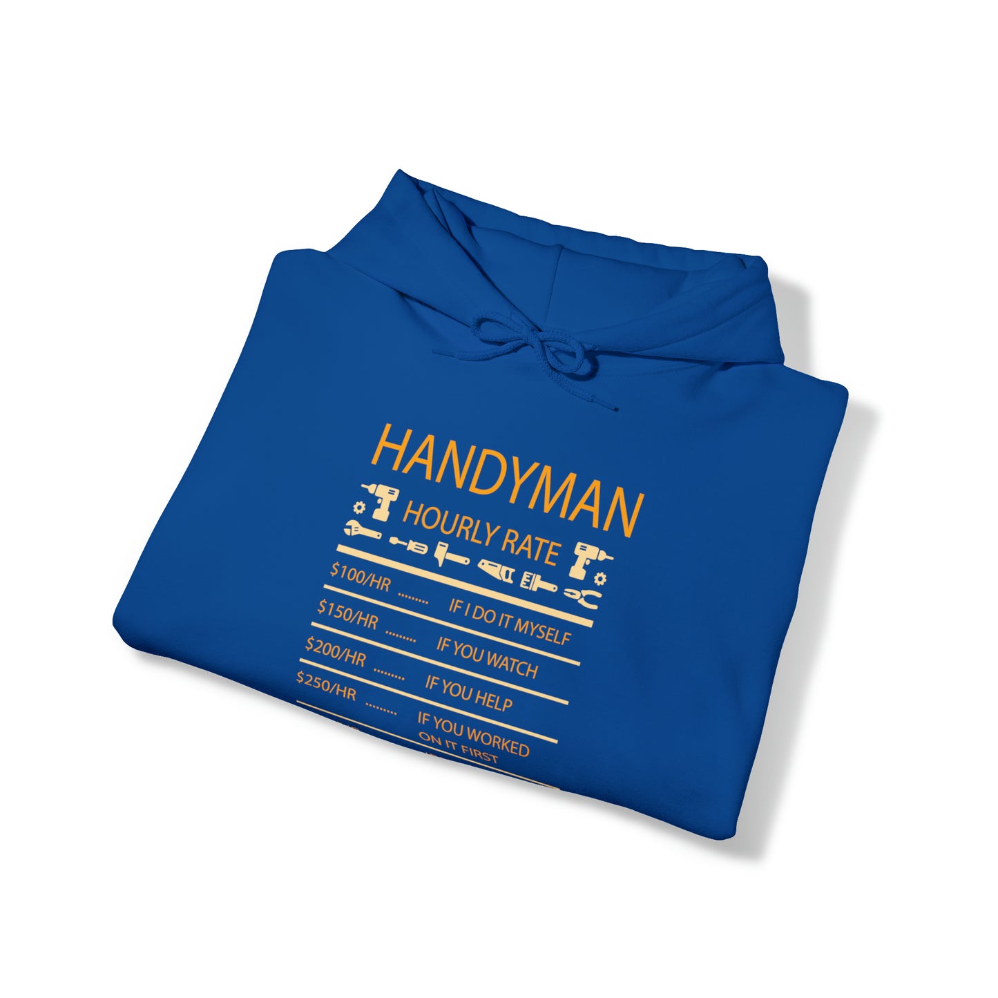 Handyman Hourly Hoodie