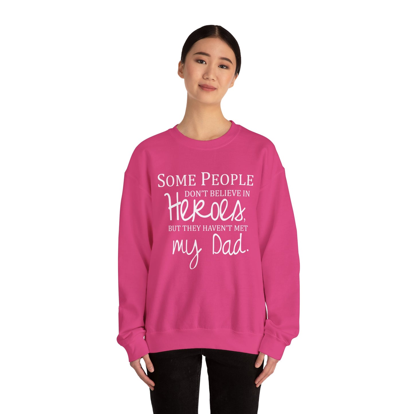 My Dad The Hero Crewneck Sweatshirt