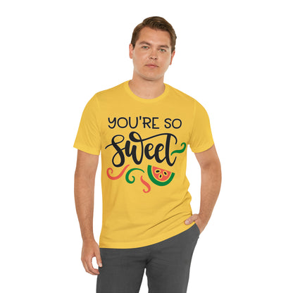 You_are_so_sweet T-Shirt