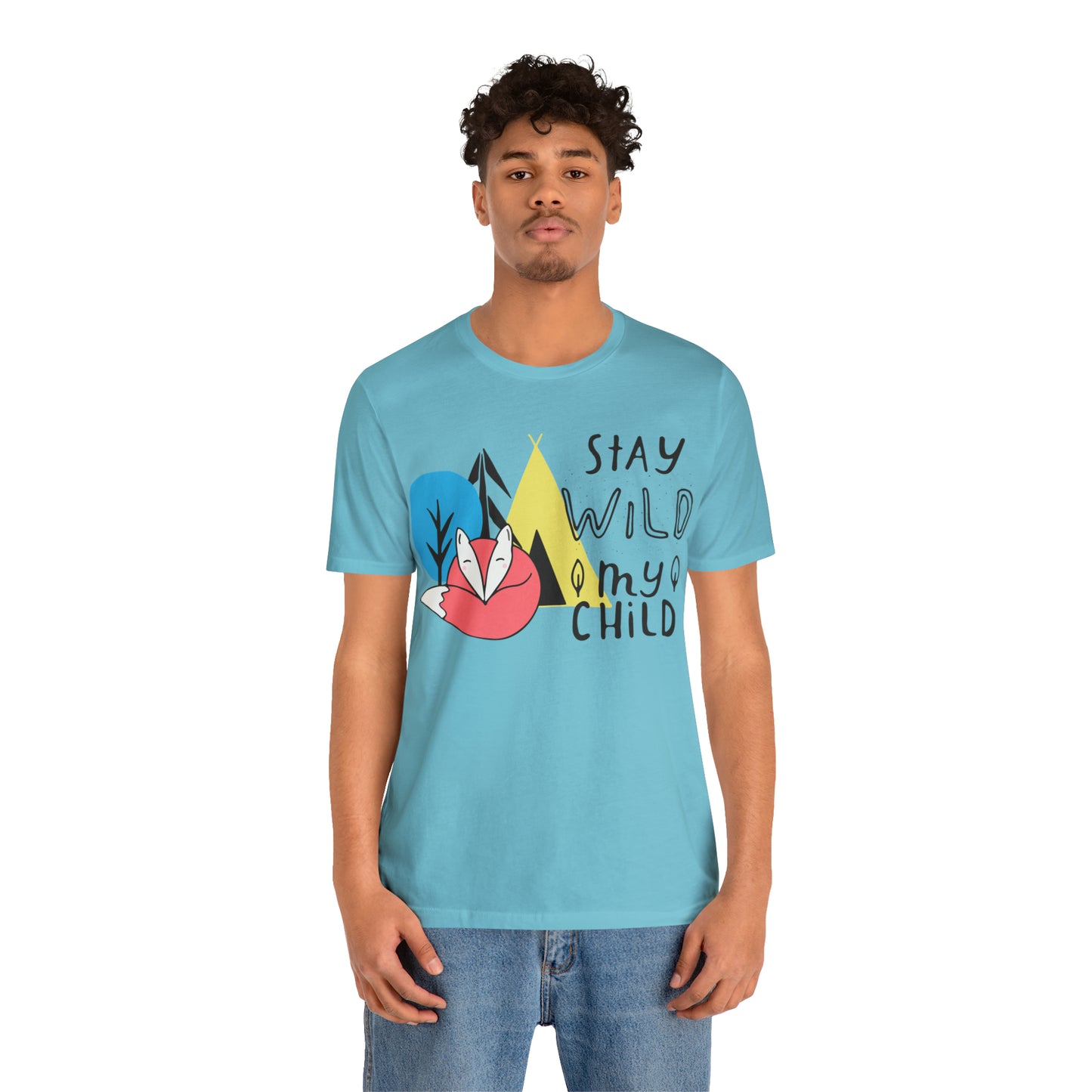 Stay wild my- child T-Shirt