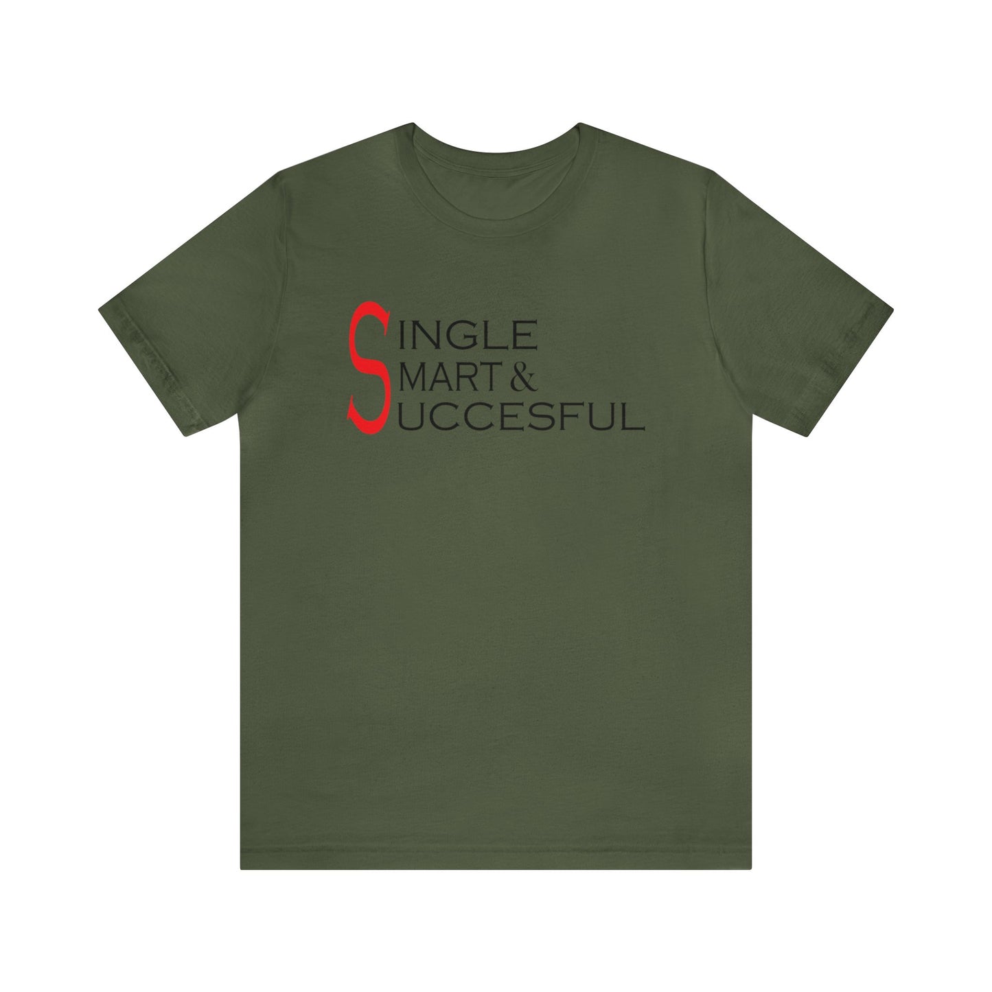 Single smart & successful T-Shirt