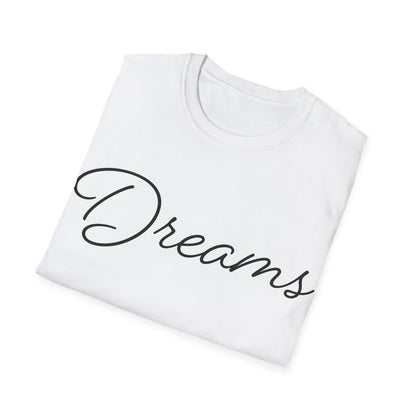 Dreams T-Shirt