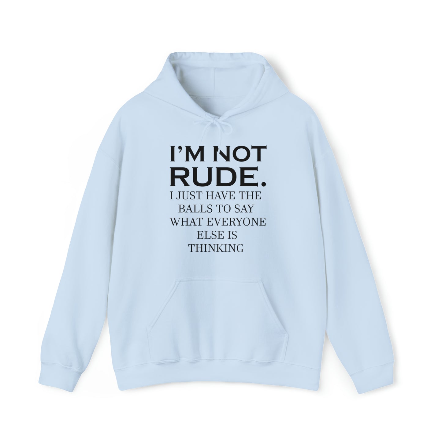 Not rude I just express my self Hoodie