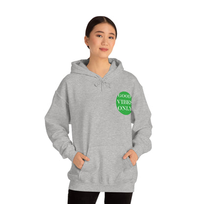 Good Vibes Only Hoodie