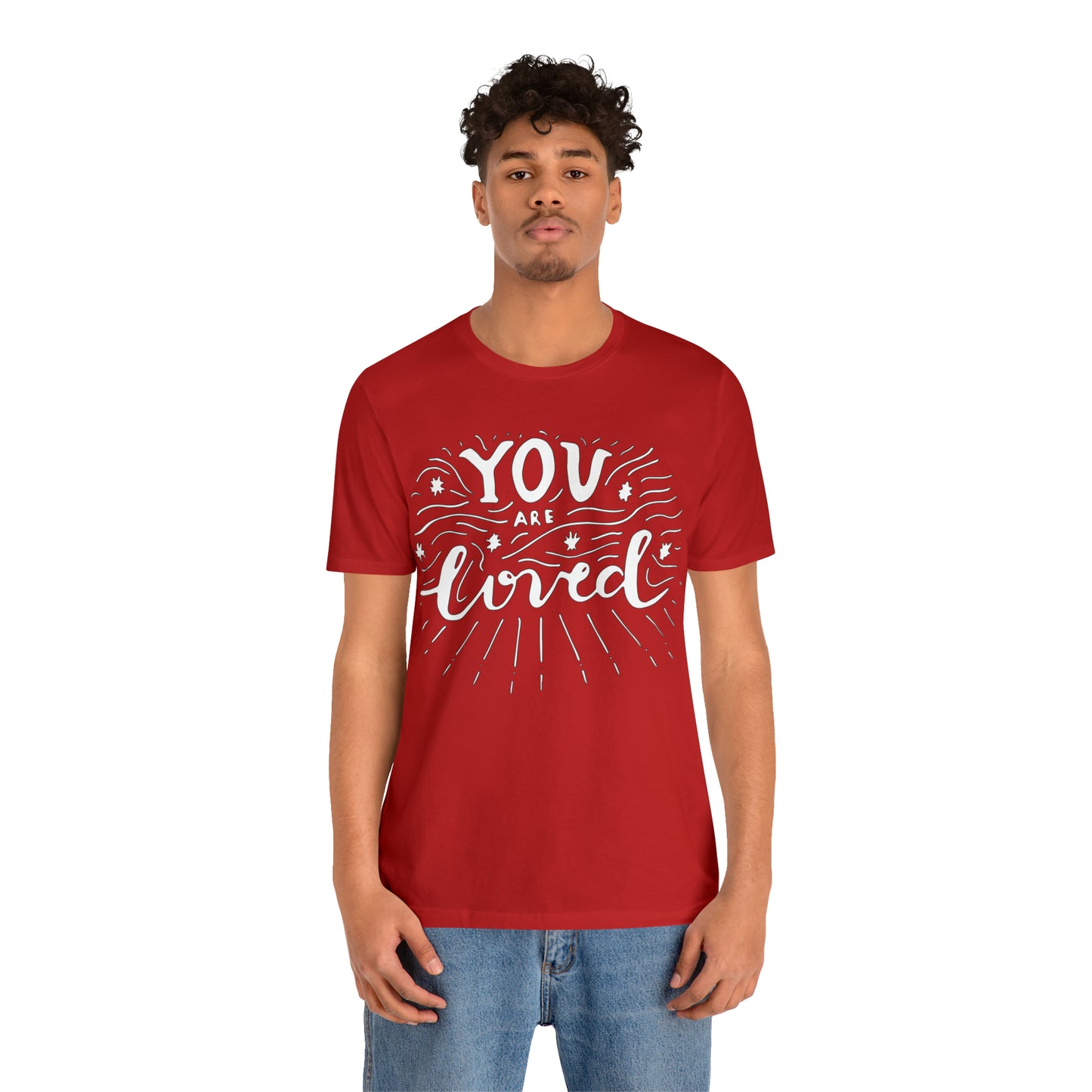 You-are loved T-Shirt