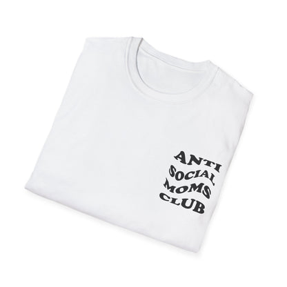 Antisocial Moms club T-Shirt