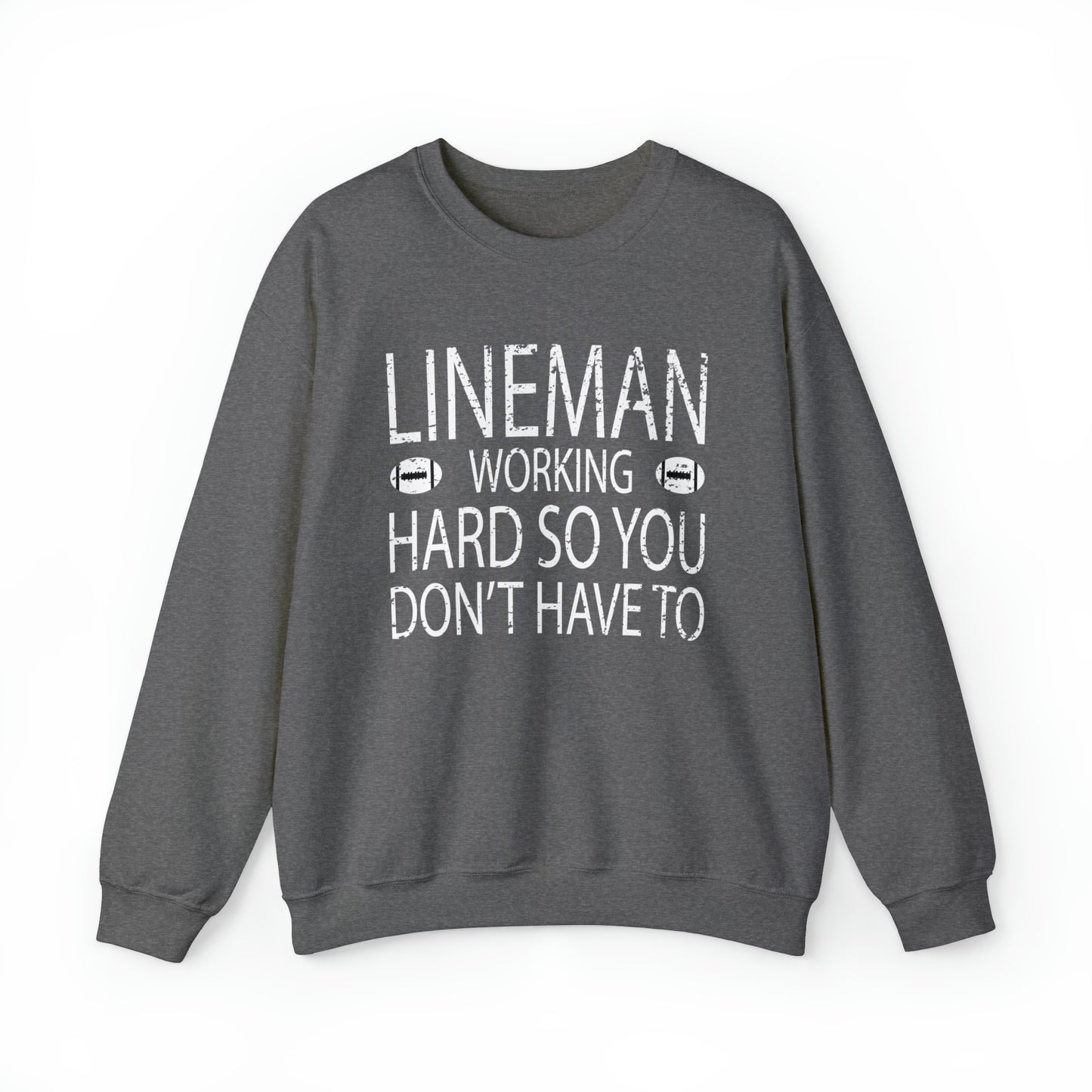 Lineman working hard Crewneck Sweatshirt