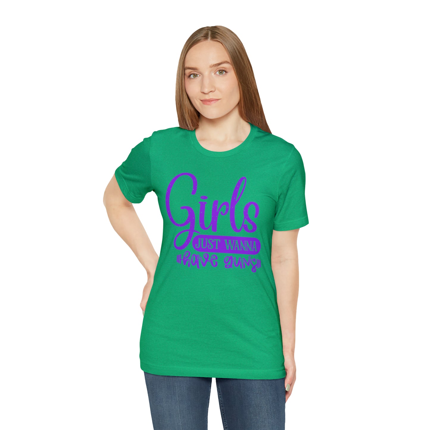 Girls Just Wanna Have Guns T-Shirt