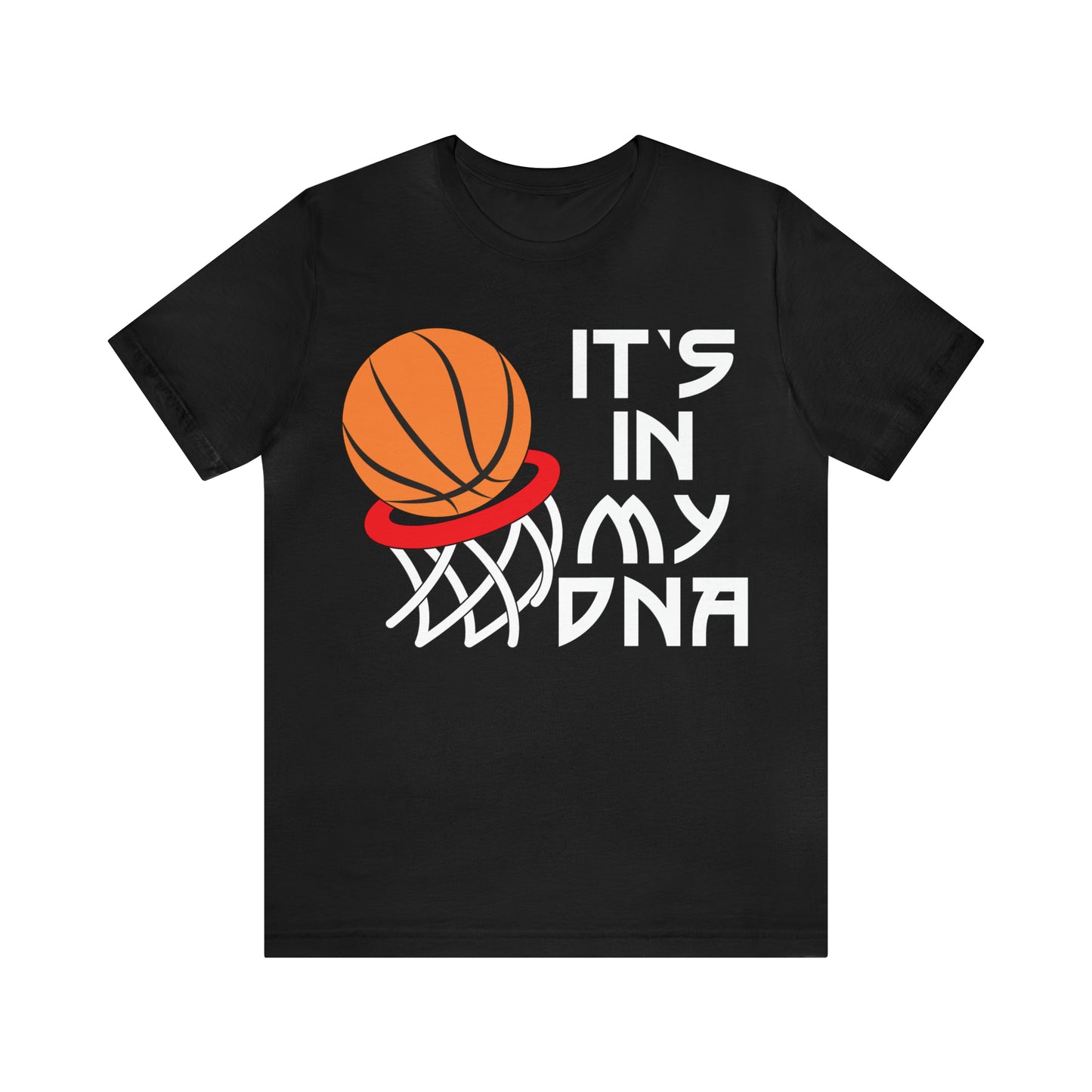 Basketball is in my DNA T-Shirt