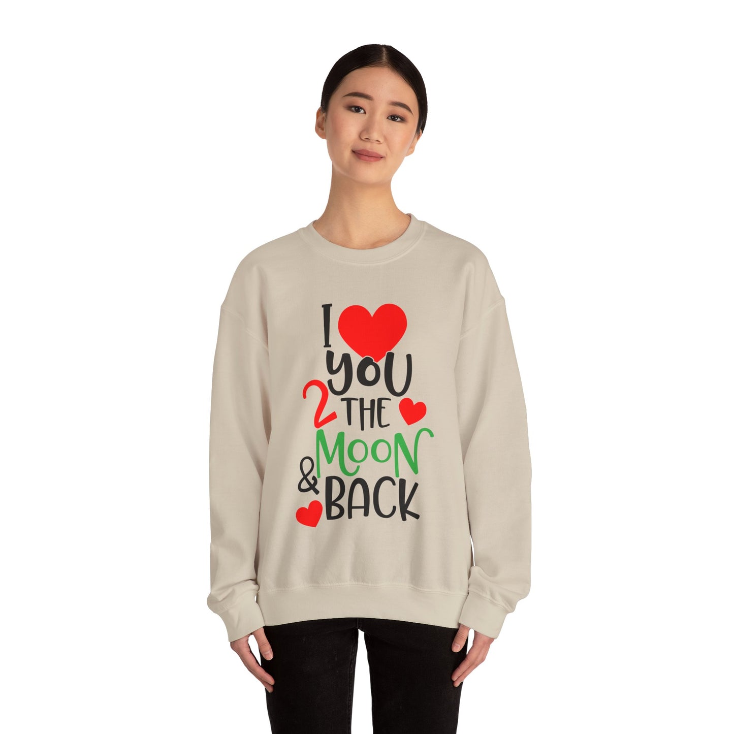 Love you 2 the moon and back Crewneck Sweatshirt