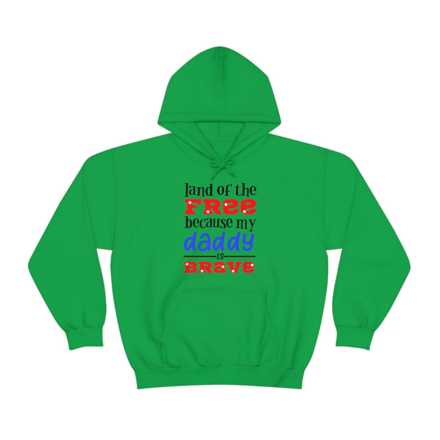 My Daddy was brave Hoodie