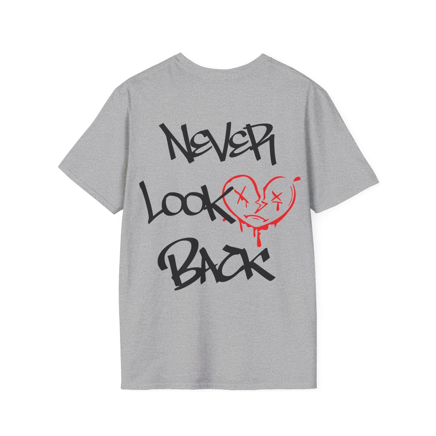 Never look back T-Shirt