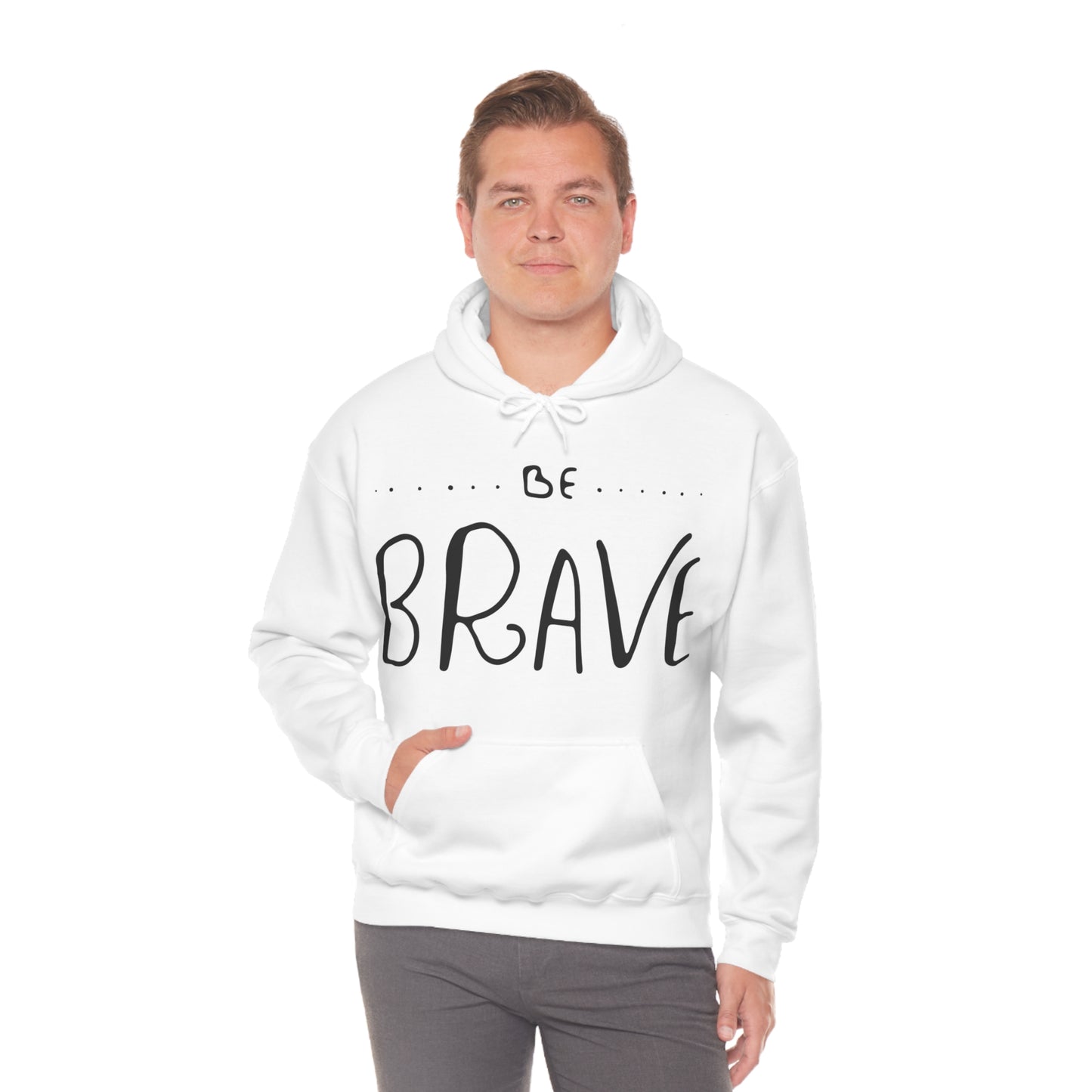 Be Brave Hoodie