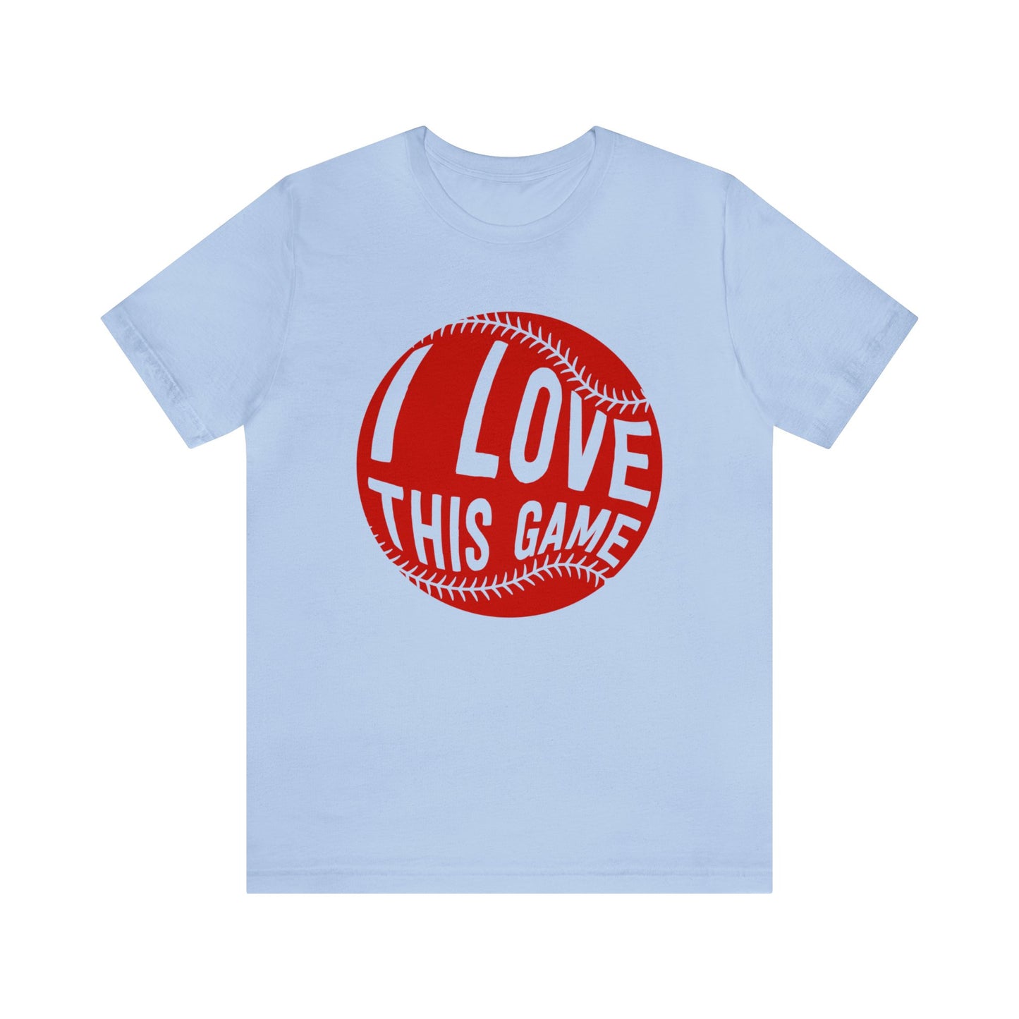 I Love This Game Baseball T-Shirt