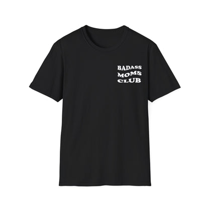 Badass Moms Club T-Shirt