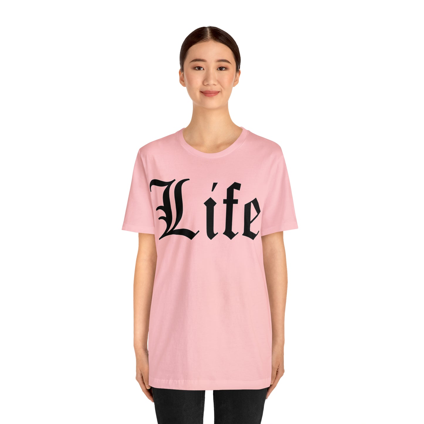 Life T-Shirt