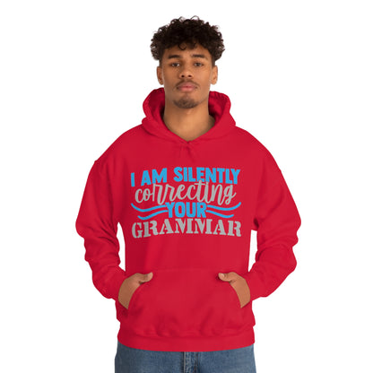 I Am Silently Correcting Your Grammar Hoodie